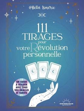 111 tirages pour votre révolution personnelle