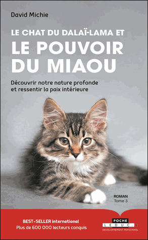 Le chat du dalaï-lama et le pouvoir du miaou T.3