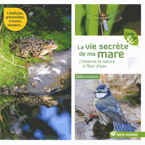 La vie secrète de ma mare