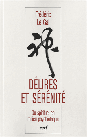 Délire et sérénité