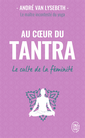 Au coeur du Tantra