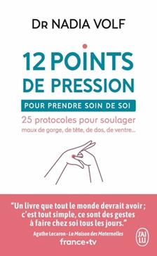 12 points de pression pour prendre soin de soi