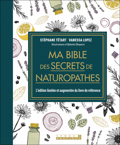 Ma bible des secrets de naturopathes