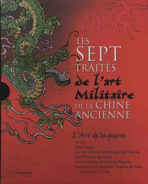 Les sept traités de l'art militaire de la Chine ancienne