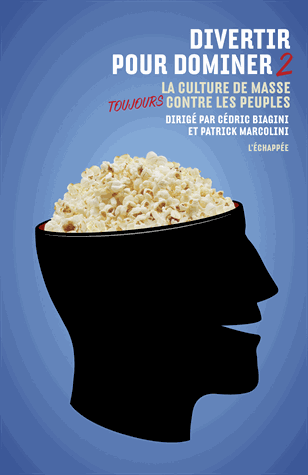 Divertir pour dominer