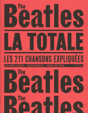 Les Beatles, la totale