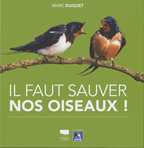 Il faut sauver nos oiseaux !