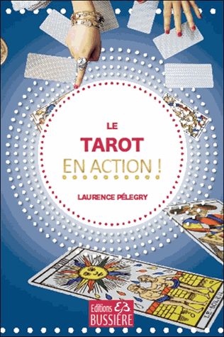 Le tarot en action !