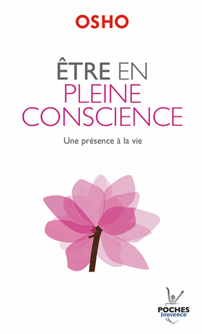 Etre en pleine conscience