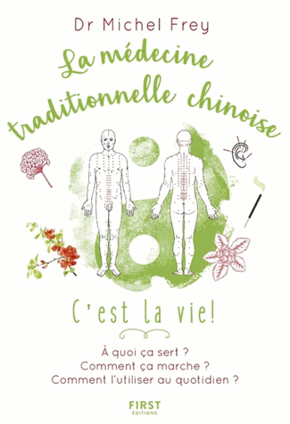 La médecine traditionnelle chinoise