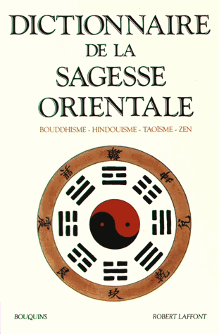 Dictionnaire de la sagesse orientale