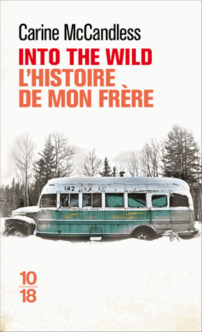 Into the Wild, l'histoire de mon frère