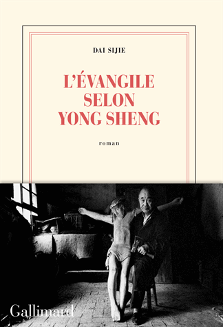 L'évangile selon Yong Sheng