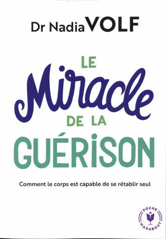 Le miracle de la guérison