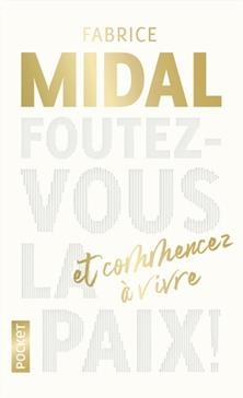 Foutez-vous la paix !