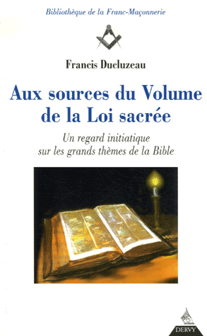 Aux sources du volume de la loi sacrée