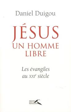 Jésus était un homme libre