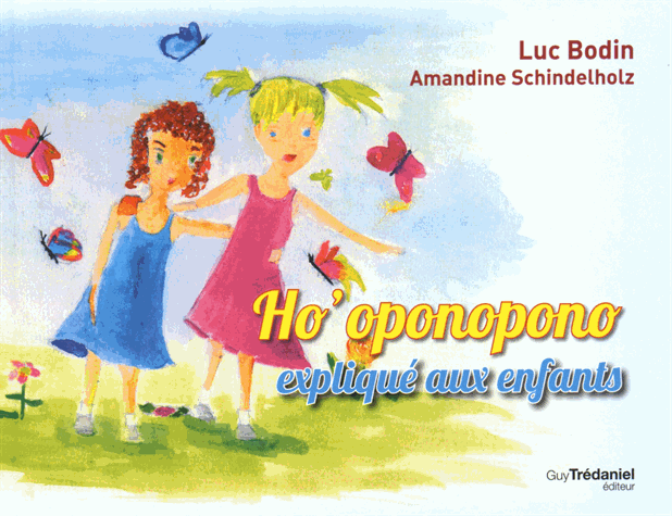 Ho'oponopono expliqué aux enfants