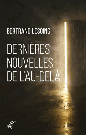 Dernières nouvelles de l'au-delà adressés à ceux qui ont perdu un être cher
