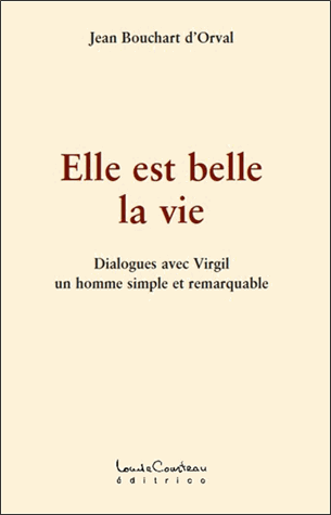 Elle est belle la vie