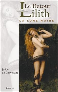 Le retour de Lilith : la Lune noire