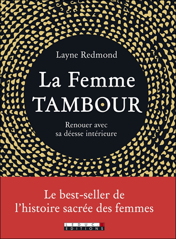 La femme Tambour: Renouer avec sa déesse intérieure