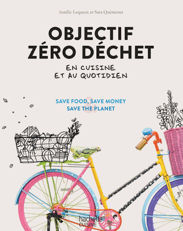 Objectif zéro déchet en cuisine et au quotidien