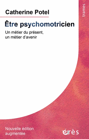 Etre psychomotricien