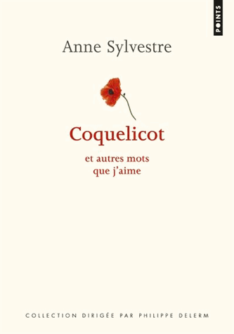 Coquelicot et autres mots que j'aime