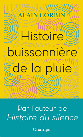 Histoire buissonnière de la pluie