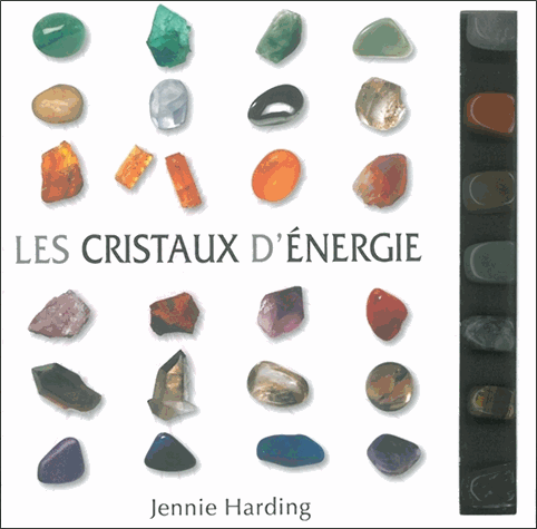 Les cristaux d'énergie