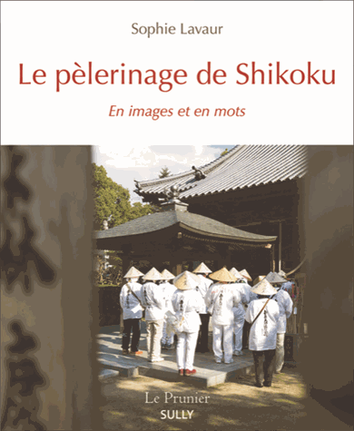 Le pèlerinage de Shikoku
