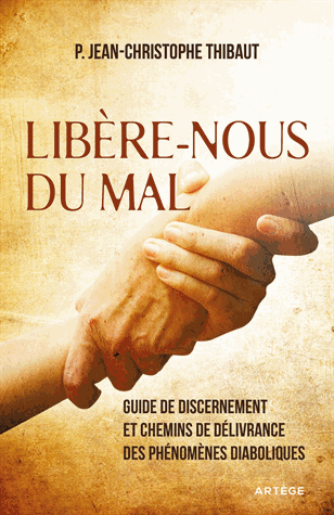 Libère-nous du mal