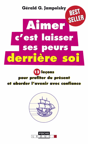 Aimer C'est laisser ses peurs derrière soi
