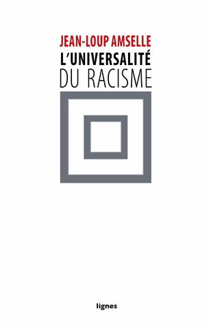 L'universalité du racisme