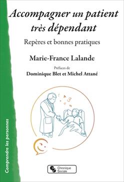 Accompagner un patient très dépendant