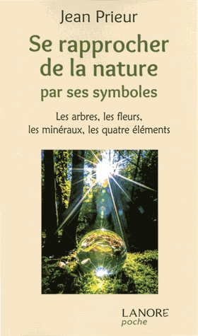 Se rapprocher de la nature par ses symboles