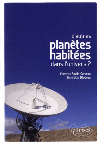 D'autres planètes habitées dans l'Univers ?