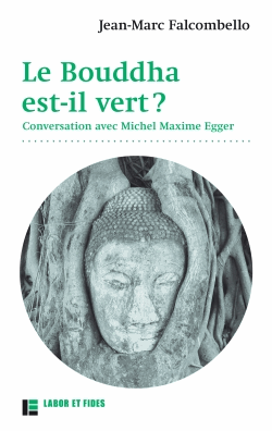 Le bouddha est-il vert ?