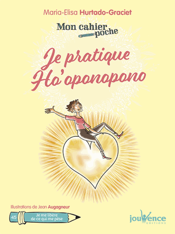 Je pratique ho'oponopono
