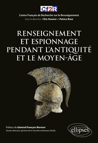 Renseignement et espionnage pendant l'Antiquité et le Moyen-âge