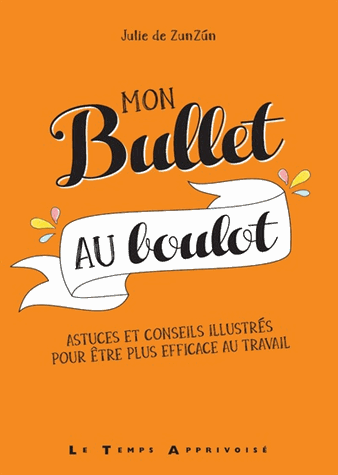 Mon bullet au boulot