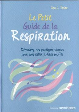 Le petit guide de la respiration