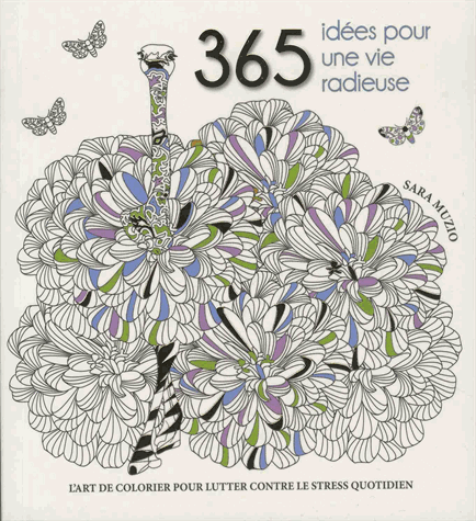 365 idées pour une vie radieuse