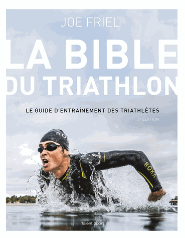 La bible du Triathlon