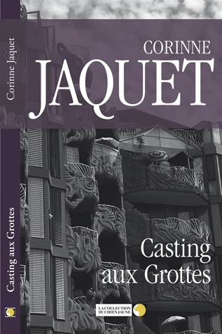 Casting aux Grottes