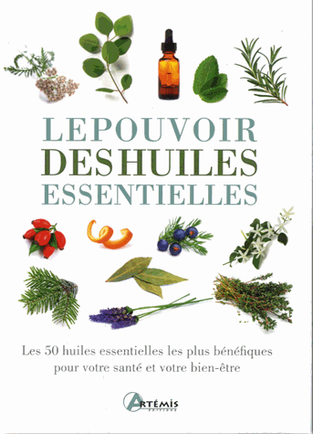 Le pouvoir des huiles essentielles