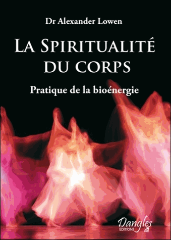LA SPIRITUALITE DU CORPS.