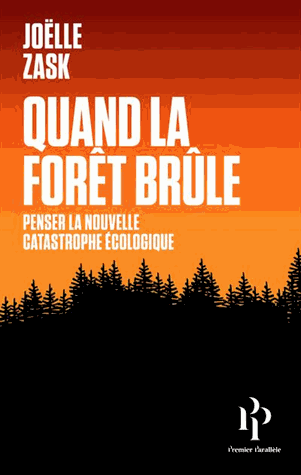 Quand la forêt brûle