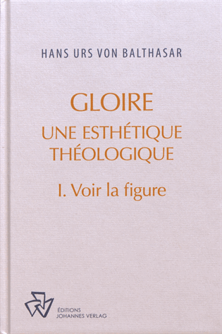 Gloire, une esthétique théologique
